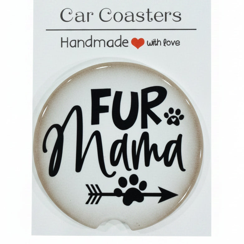 Car coaster with 'FUR Mama' text on a wooden surface