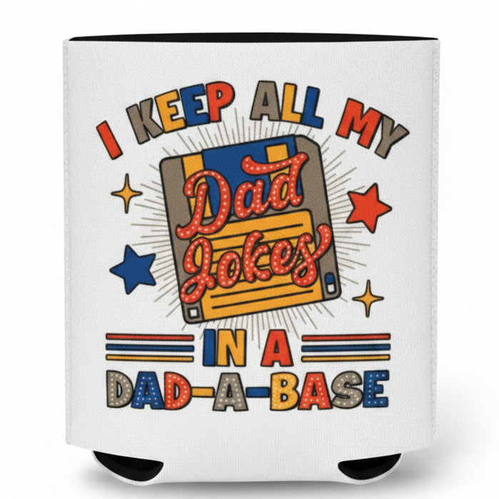Koozie with 'I keep all my dad jokes in a dad-a-base' text in colorful letters on a clear background