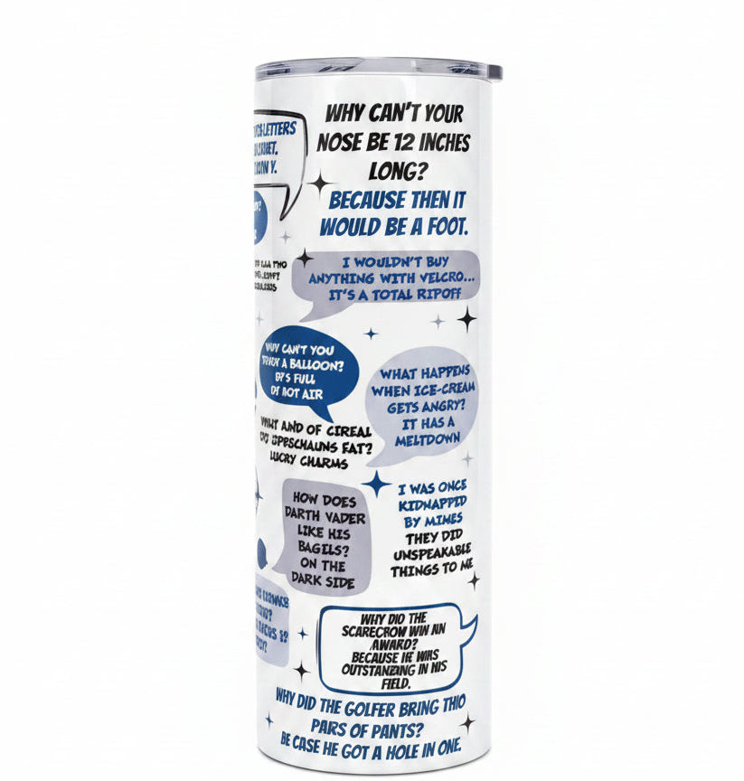 Tumbler with humorous text design on a countertop